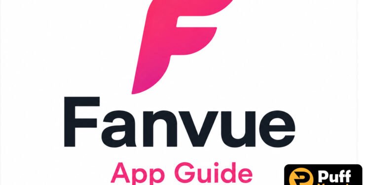 Fanvue App Guide